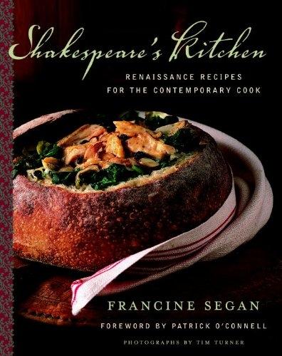 Shakespeare's Kitchen: Renaissance Recipes for the Contemporary Cook: A Cookbook - FULL INSTANT DOWNLOAD | PDF DOCX EPUB