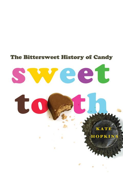 Sweet Tooth: The Bittersweet History of Candy - FULL INSTANT DOWNLOAD | PDF DOCX EPUB