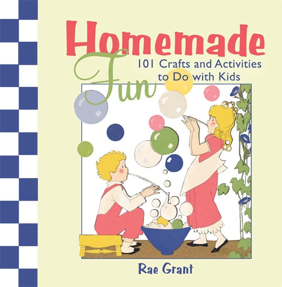 Homemade Fun: 101 Crafts and Activities to Do with Kids - FULL INSTANT DOWNLOAD | PDF DOCX EPUB