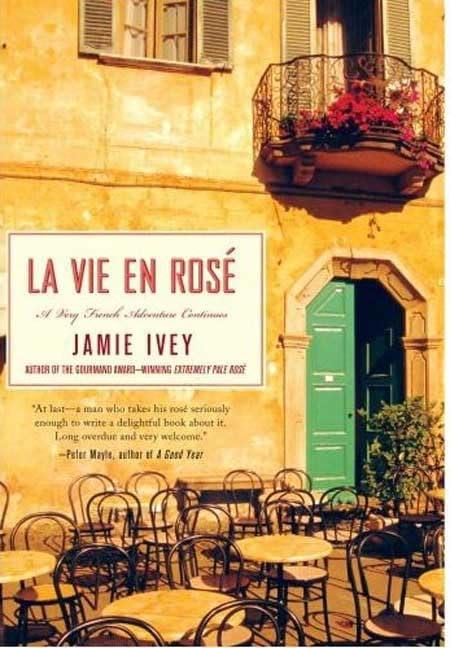 La Vie en Rosé: A Very French Adventure Continues - FULL INSTANT DOWNLOAD | PDF DOCX EPUB