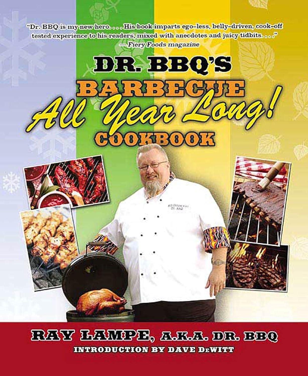Dr. BBQ's "Barbecue All Year Long!" Cookbook - FULL INSTANT DOWNLOAD | PDF DOCX EPUB