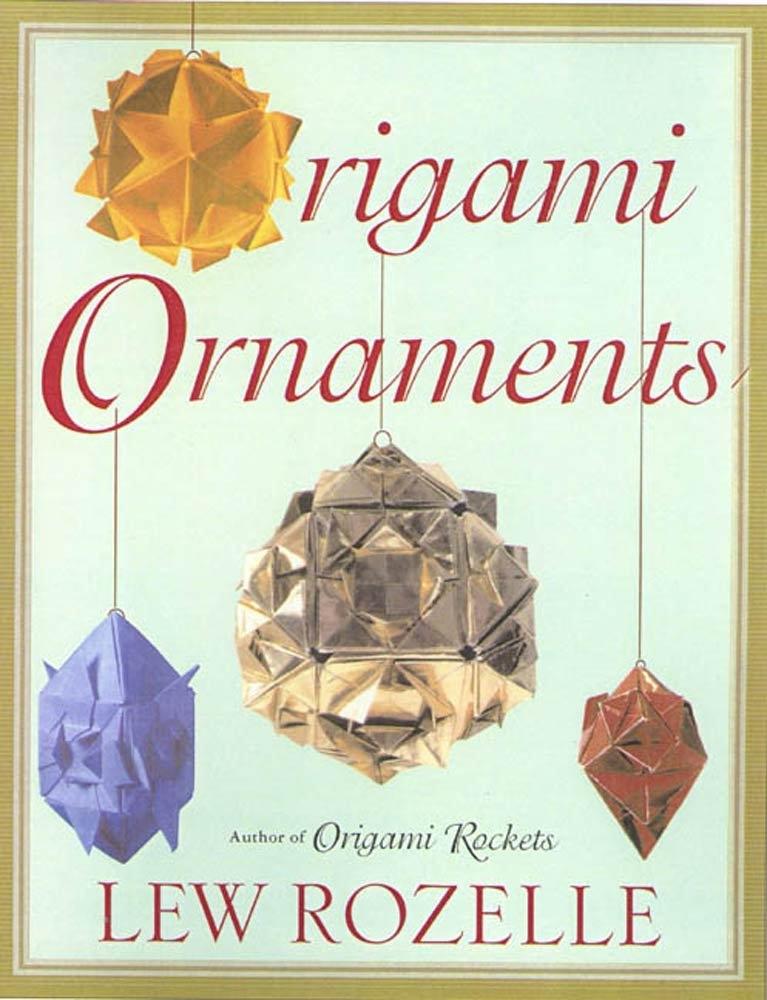 Origami Ornaments: The Ultimate Kusudama Book - FULL INSTANT DOWNLOAD | PDF DOCX EPUB