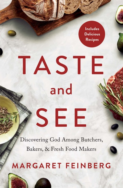 Taste and See: Discovering God among Butchers, Bakers, and Fresh Food Makers - FULL INSTANT DOWNLOAD | PDF DOCX EPUB