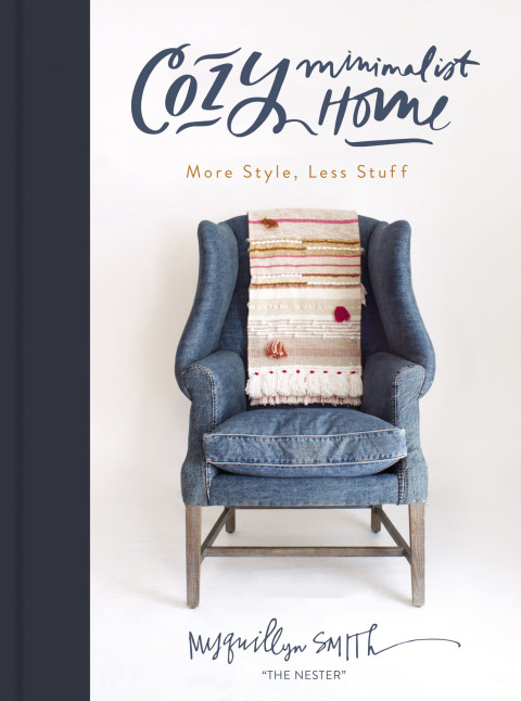 Cozy Minimalist Home: More Style, Less Stuff - FULL INSTANT DOWNLOAD | PDF DOCX EPUB