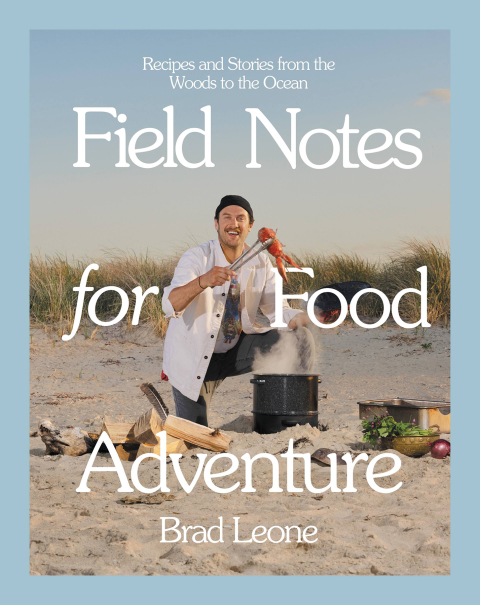 Field Notes for Food Adventure: Recipes and Stories from the Woods to the Ocean - FULL INSTANT DOWNLOAD | PDF DOCX EPUB
