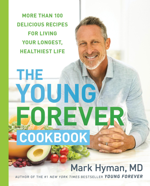 The Young Forever Cookbook: More than 100 Delicious Recipes for Living Your Longest, Healthiest Life - FULL INSTANT DOWNLOAD | PDF DOCX EPUB