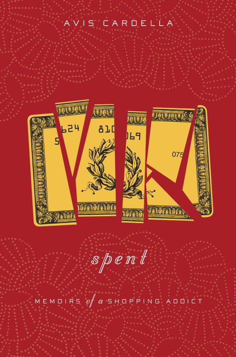 Spent: Memoirs of a Shopping Addict - FULL INSTANT DOWNLOAD | PDF DOCX EPUB