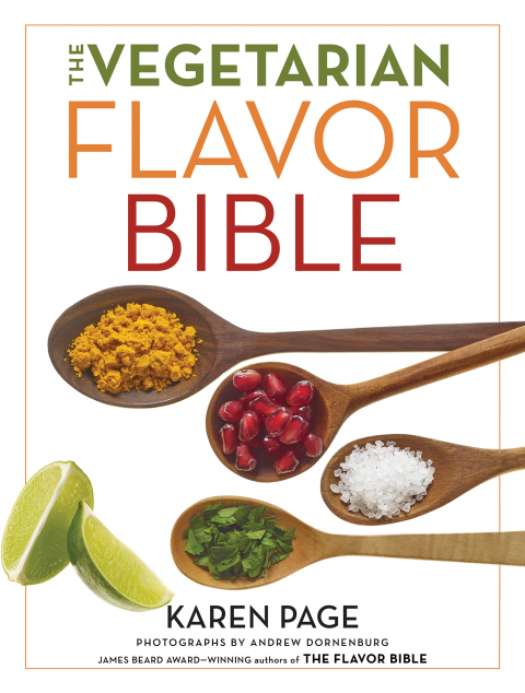 The Vegetarian Flavor Bible: The Essential Guide to Culinary Creativity with Vegetables, Fruits, Grains, Legumes, Nuts, Seeds, and More, Based on the Wisdom of Leading American Chefs - FULL INSTANT DOWNLOAD | PDF DOCX EPUB