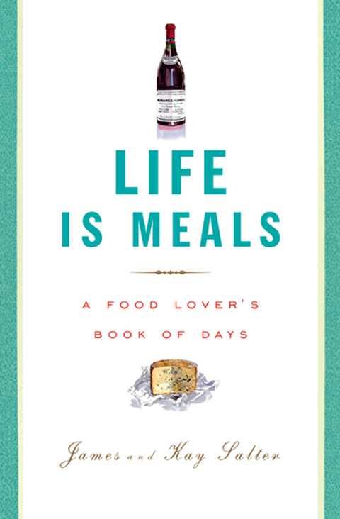 Life Is Meals: A Food Lover's Book of Days (with Recipes) - FULL INSTANT DOWNLOAD | PDF DOCX EPUB
