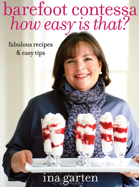 Barefoot Contessa How Easy Is That?: Fabulous Recipes & Easy Tips: A Cookbook - FULL INSTANT DOWNLOAD | PDF DOCX EPUB