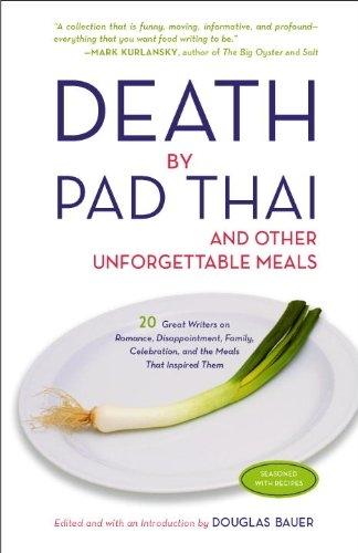 Death by Pad Thai: And Other Unforgettable Meals - FULL INSTANT DOWNLOAD | PDF DOCX EPUB