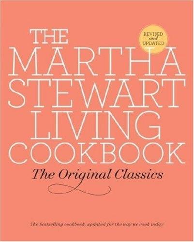 The Martha Stewart Living Cookbook: The Original Classics - FULL INSTANT DOWNLOAD | PDF DOCX EPUB