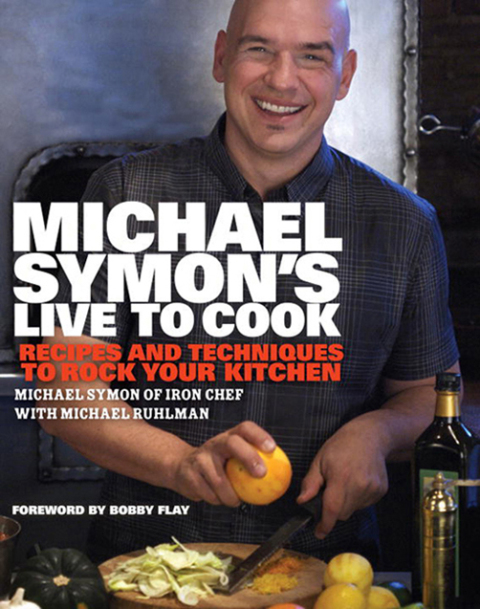 Michael Symon's Live to Cook: Recipes and Techniques to Rock Your Kitchen: A Cookbook - FULL INSTANT DOWNLOAD | PDF DOCX EPUB