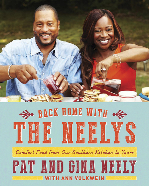 Back Home with the Neelys: Comfort Food from Our Southern Kitchen to Yours: A Cookbook - FULL INSTANT DOWNLOAD | PDF DOCX EPUB