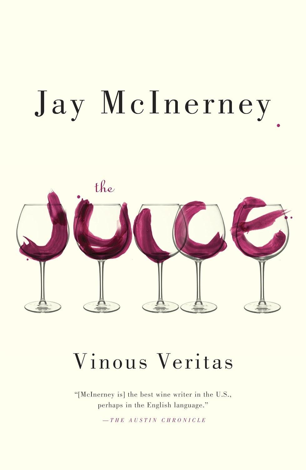 The Juice: Vinous Veritas: Essays - FULL INSTANT DOWNLOAD | PDF DOCX EPUB