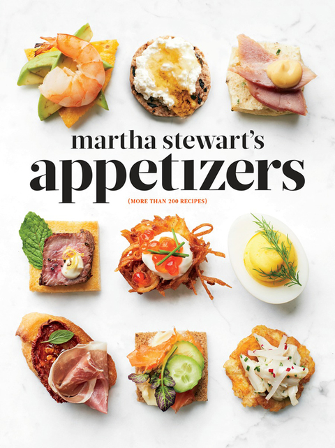 Martha Stewart's Appetizers: 200 Recipes for Dips, Spreads, Snacks, Small Plates, and Other Delicious Hors d' Oeuvres, Plus 30 Cocktails: A Cookbook - FULL INSTANT DOWNLOAD | PDF DOCX EPUB