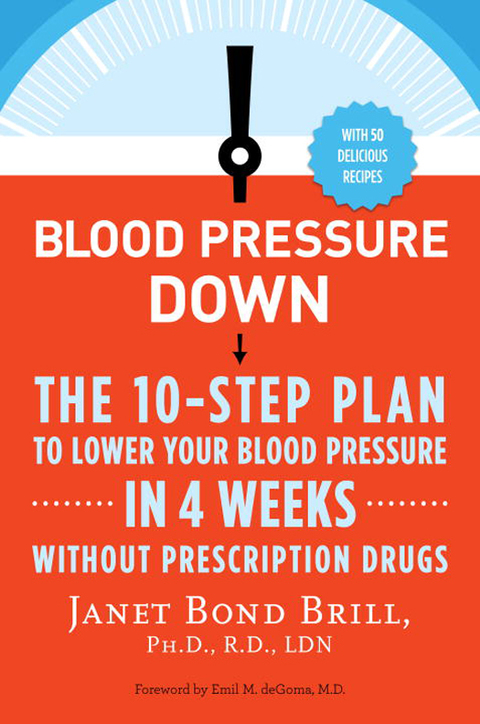 Blood Pressure Down: The 10-Step Plan to Lower Your Blood Pressure in 4 Weeks--Without Prescription Drugs - FULL INSTANT DOWNLOAD | PDF DOCX EPUB