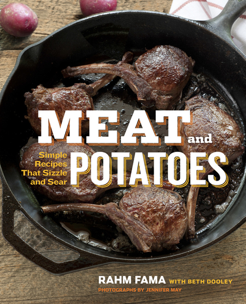 Meat and Potatoes: Simple Recipes that Sizzle and Sear: A Cookbook - FULL INSTANT DOWNLOAD | PDF DOCX EPUB