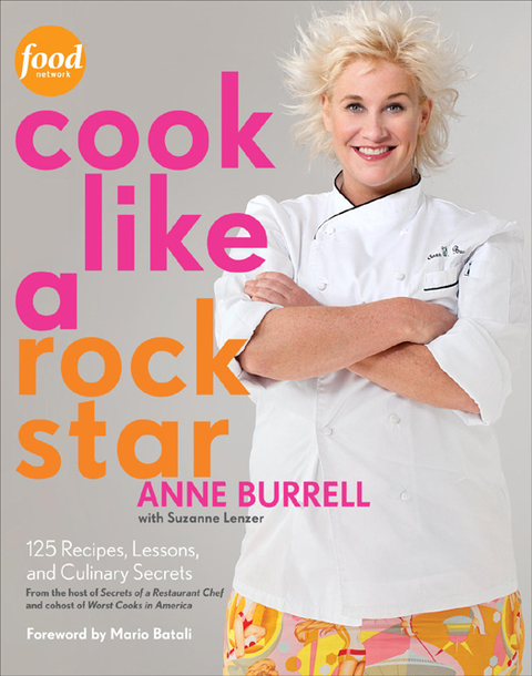 Cook Like a Rock Star: 125 Recipes, Lessons, and Culinary Secrets: A Cookbook - FULL INSTANT DOWNLOAD | PDF DOCX EPUB