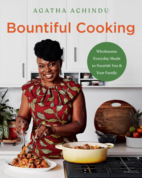 Bountiful Cooking: Wholesome Everyday Meals to Nourish You and Your Family - FULL INSTANT DOWNLOAD | PDF DOCX EPUB
