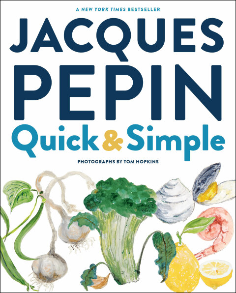 Jacques Pépin Quick & Simple - FULL INSTANT DOWNLOAD | PDF DOCX EPUB