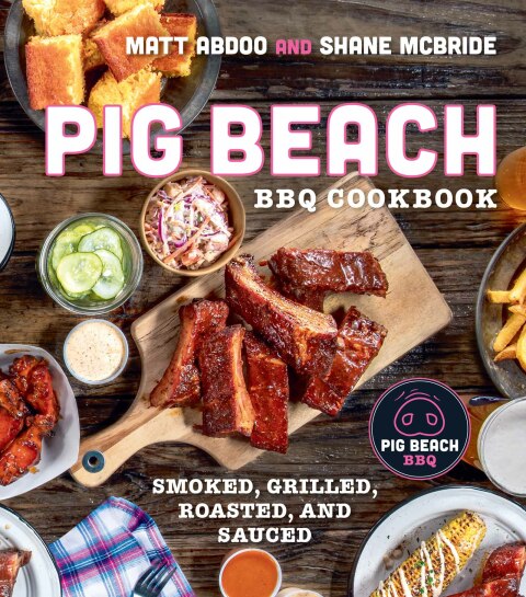 Pig Beach BBQ Cookbook: Smoked, Grilled, Roasted, and Sauced - FULL INSTANT DOWNLOAD | PDF DOCX EPUB