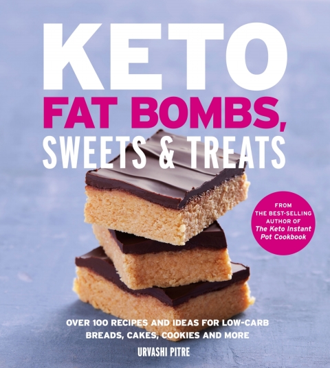 Keto Fat Bombs, Sweets & Treats: Over 100 Recipes and Ideas for Low-Carb Breads, Cakes, Cookies and More - FULL INSTANT DOWNLOAD | PDF DOCX EPUB