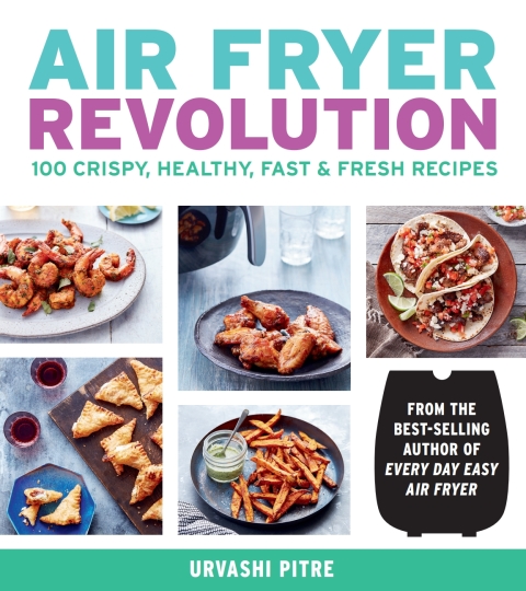 Air Fryer Revolution: 100 Crispy, Healthy, Fast & Fresh Recipes - FULL INSTANT DOWNLOAD | PDF DOCX EPUB