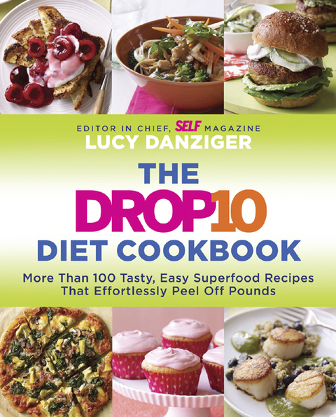 The Drop 10 Diet Cookbook: More Than 100 Tasty, Easy Superfood Recipes That Effortlessly Peel Off Pounds - FULL INSTANT DOWNLOAD | PDF DOCX EPUB