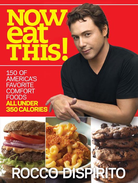Now Eat This!: 150 of America's Favorite Comfort Foods, All Under 350 Calories: A Cookbook - FULL INSTANT DOWNLOAD | PDF DOCX EPUB
