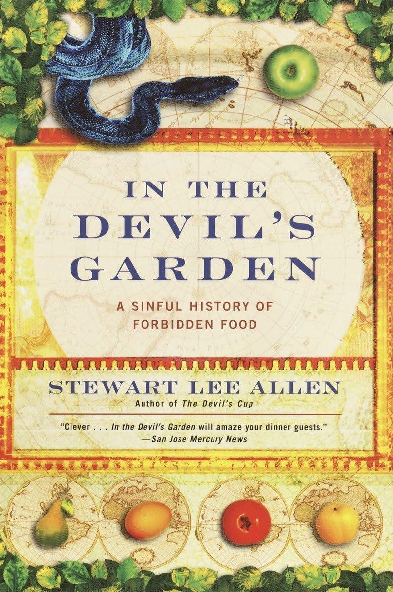 In the Devil's Garden: A Sinful History of Forbidden Food - FULL INSTANT DOWNLOAD | PDF DOCX EPUB
