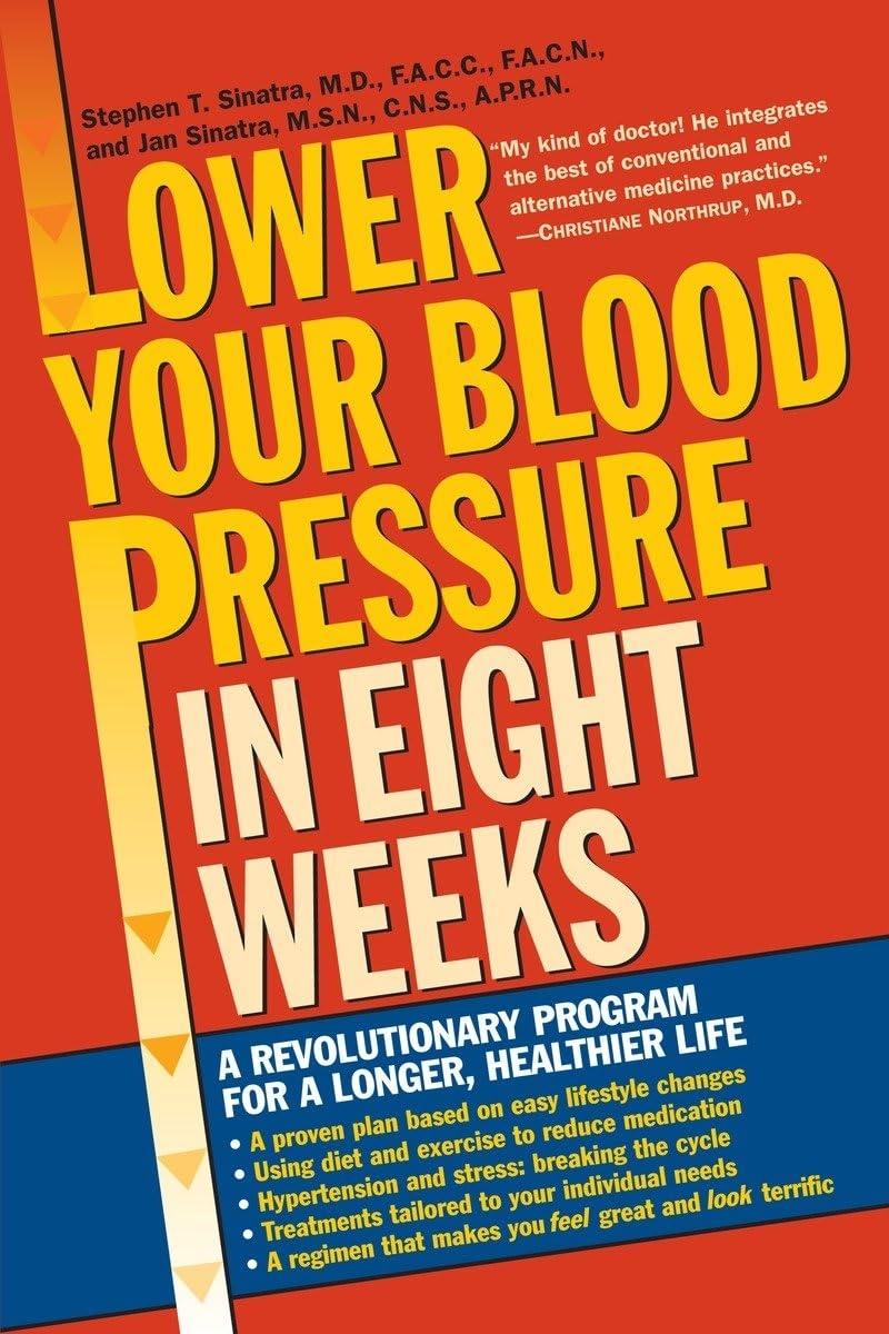 Lower Your Blood Pressure in Eight Weeks: A Revolutionary Program for a Longer, Healthier Life - FULL INSTANT DOWNLOAD | PDF DOCX EPUB