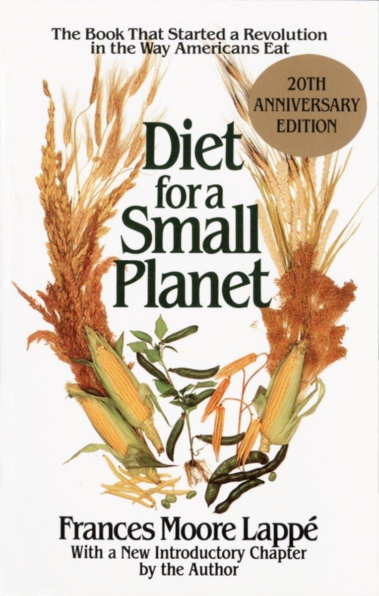 Diet for a Small Planet (20th Anniversary Edition): The Book That Started a Revolution in the Way Americans Eat - FULL INSTANT DOWNLOAD | PDF DOCX EPUB