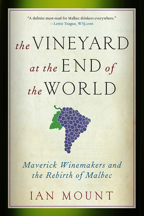 The Vineyard at the End of the World: Maverick Winemakers and the Rebirth of Malbec - FULL INSTANT DOWNLOAD | PDF DOCX EPUB