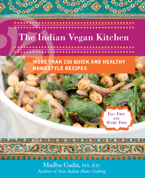 The Indian Vegan Kitchen: More Than 150 Quick and Healthy Homestyle Recipes: A Cookbook - FULL INSTANT DOWNLOAD | PDF DOCX EPUB