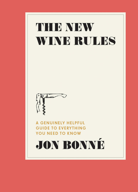 The New Wine Rules: A Genuinely Helpful Guide to Everything You Need to Know - FULL INSTANT DOWNLOAD | PDF DOCX EPUB