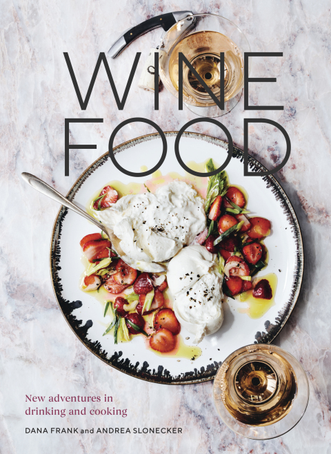 Wine Food: New Adventures in Drinking and Cooking [A Recipe Book] - FULL INSTANT DOWNLOAD | PDF DOCX EPUB