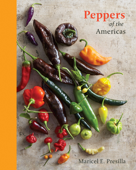 Peppers of the Americas: The Remarkable Capsicums That Forever Changed Flavor [A Cookbook] - FULL INSTANT DOWNLOAD | PDF DOCX EPUB