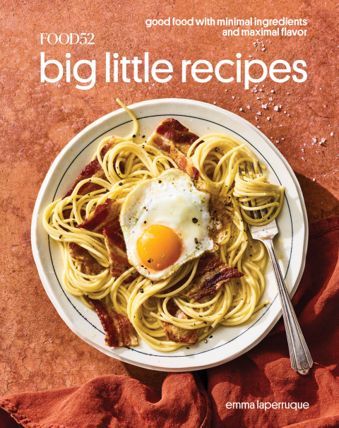 Food52 Big Little Recipes: Good Food with Minimal Ingredients and Maximal Flavor [A Cookbook] - FULL INSTANT DOWNLOAD | PDF DOCX EPUB
