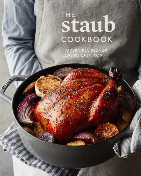 The Staub Cookbook: Modern Recipes for Classic Cast Iron - FULL INSTANT DOWNLOAD | PDF DOCX EPUB