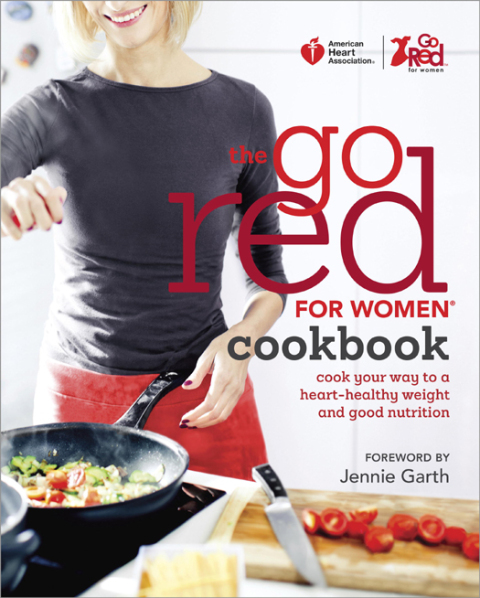 American Heart Association The Go Red For Women Cookbook: Cook Your Way to a Heart-Healthy Weight and Good Nutrition - FULL INSTANT DOWNLOAD | PDF DOCX EPUB