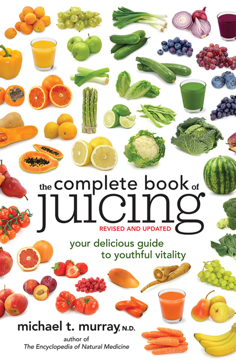 The Complete Book of Juicing, Revised and Updated: Your Delicious Guide to Youthful Vitality - FULL INSTANT DOWNLOAD | PDF DOCX EPUB