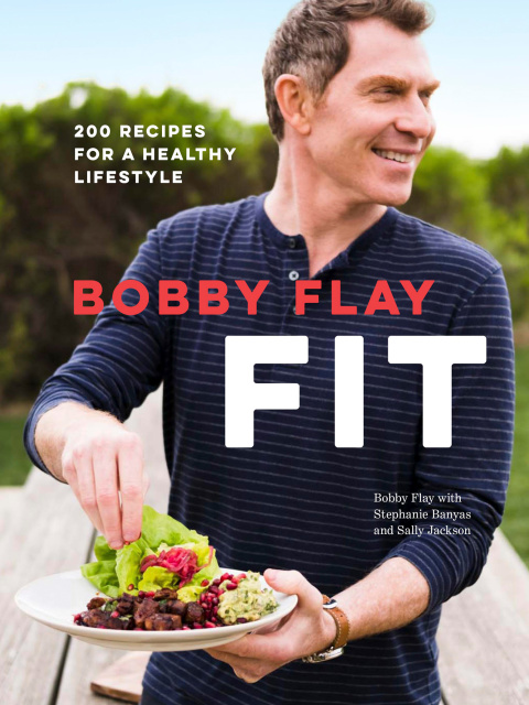 Bobby Flay Fit: 200 Recipes for a Healthy Lifestyle: A Cookbook - FULL INSTANT DOWNLOAD | PDF DOCX EPUB