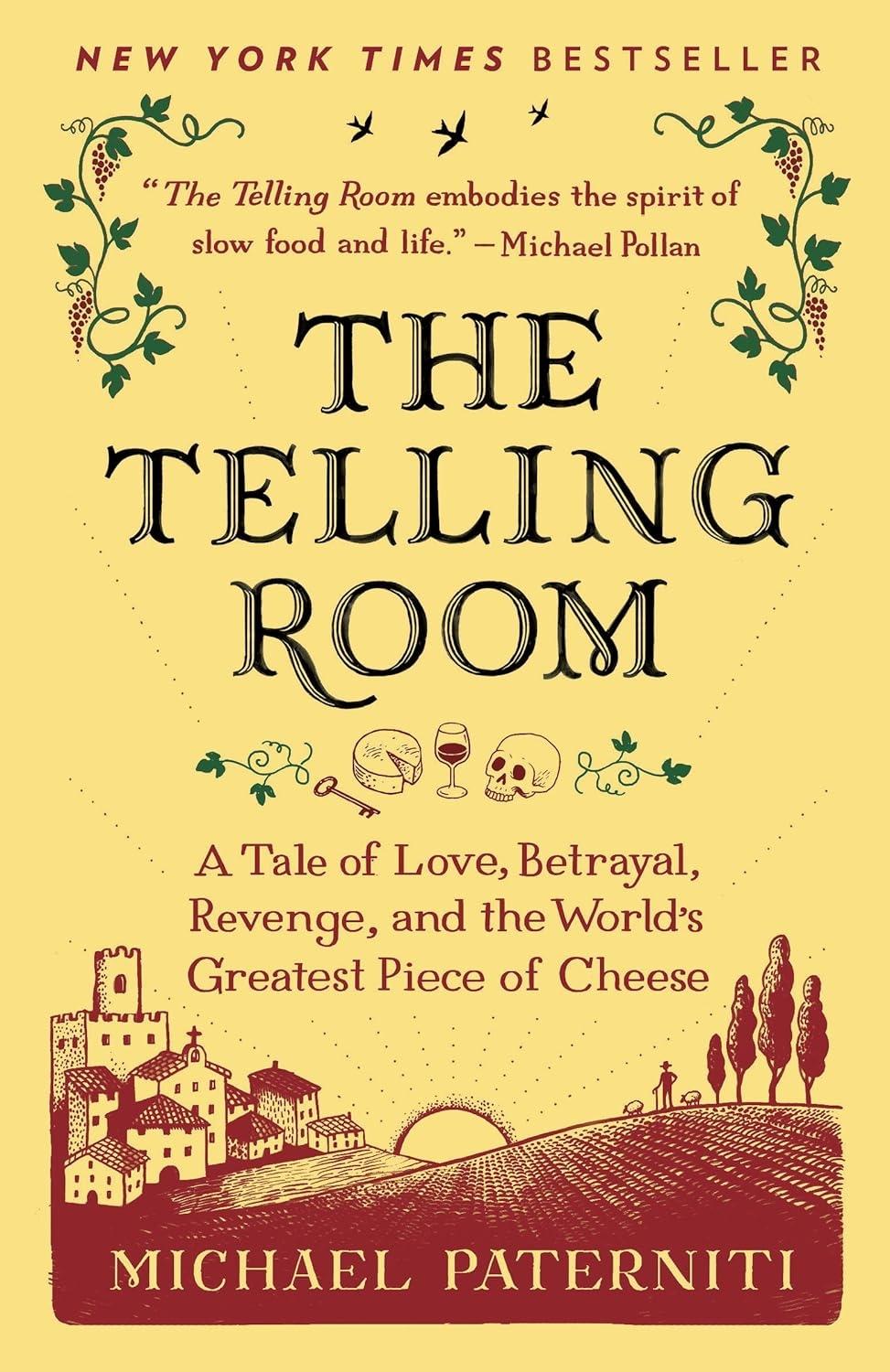The Telling Room: A Tale of Love, Betrayal, Revenge, and the World's Greatest Piece of Cheese - FULL INSTANT DOWNLOAD | PDF DOCX EPUB