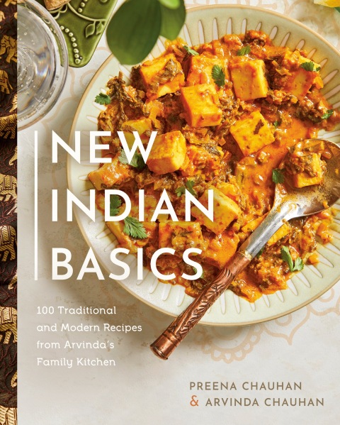 New Indian Basics: 100 Traditional and Modern Recipes from Arvinda's Family Kitchen - FULL INSTANT DOWNLOAD | PDF DOCX EPUB