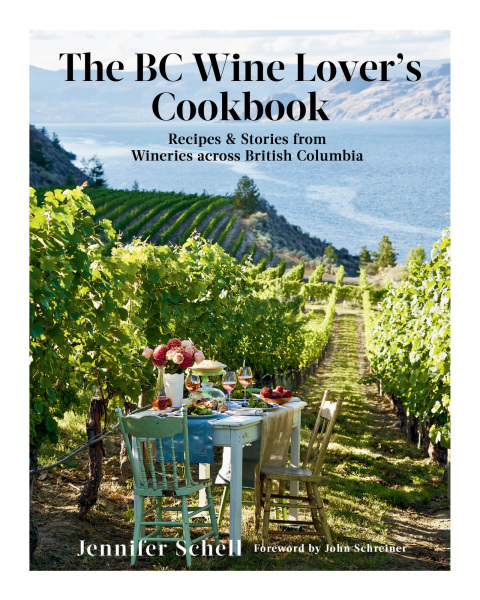 The BC Wine Lover's Cookbook: Recipes & Stories from Wineries Across British Columbia - FULL INSTANT DOWNLOAD | PDF DOCX EPUB