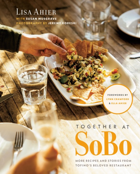 Together at SoBo: More Recipes and Stories from Tofino's Beloved Restaurant - FULL INSTANT DOWNLOAD | PDF DOCX EPUB