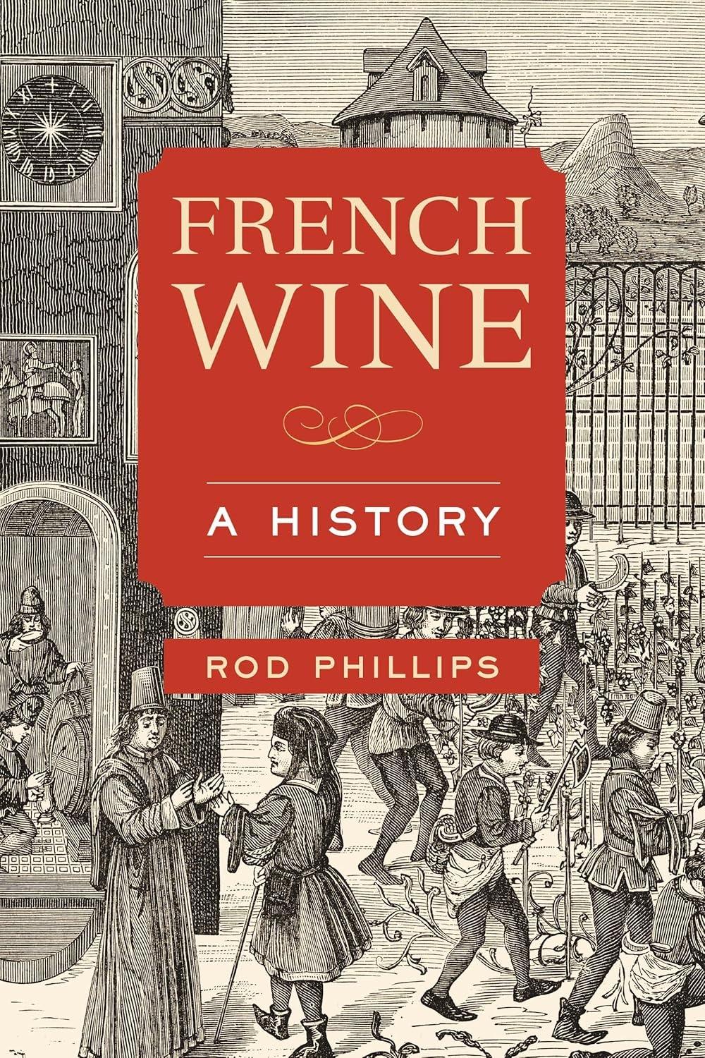 French Wine: A History, 1st Edition - FULL INSTANT DOWNLOAD | PDF DOCX EPUB