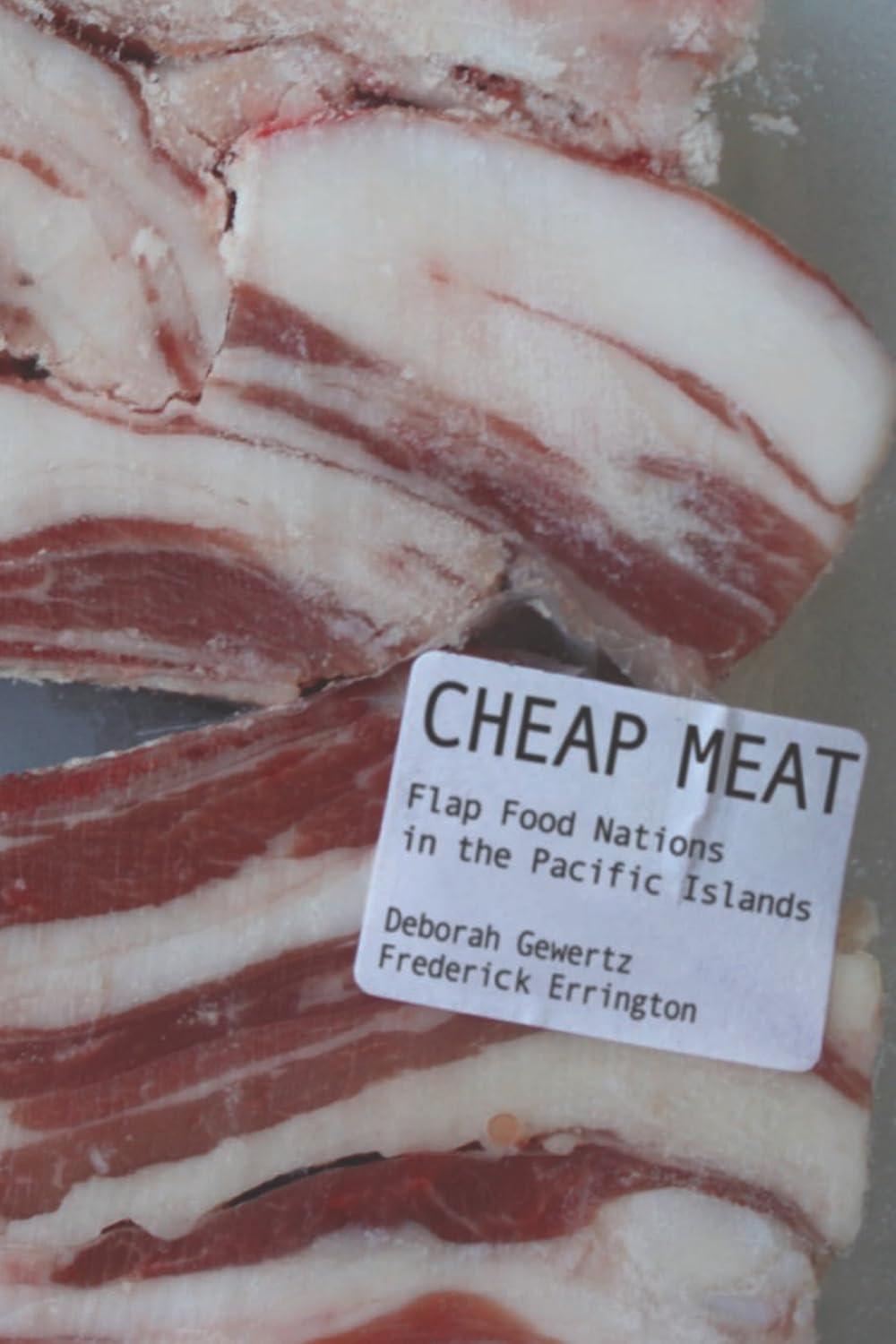 Cheap Meat: Flap Food Nations in the Pacific Islands, 1st Edition - FULL INSTANT DOWNLOAD | PDF DOCX EPUB