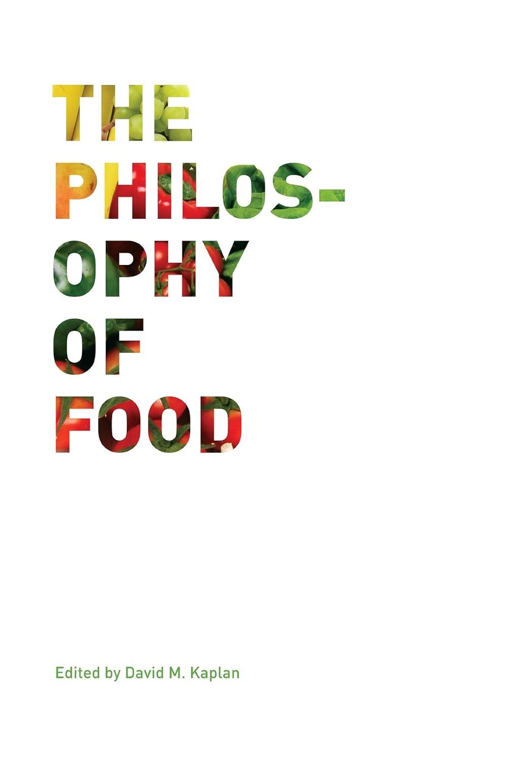 The Philosophy of Food, 1st Edition - FULL INSTANT DOWNLOAD | PDF DOCX EPUB